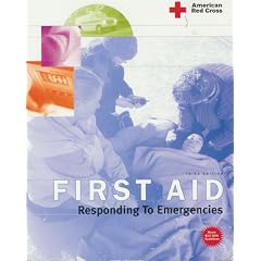 American Red Cross First Aid: Responding to Emergencies