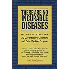 Click here to buy There Are No Incurable Diseases: Dr. Schulze's 30-Day Cleansing and Detoxification... by Richard Schulze.