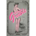 Betty Grable, the Reluctant Movie Queen book cover