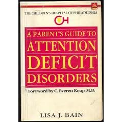 A Parent's Guide to Attention Deficit Disorders