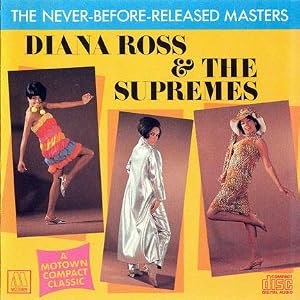 Supremes - The Never Before Released Masters