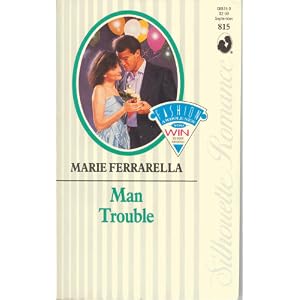 Man Trouble (Silhouette Romance, No 815) by Marie Ferrarella