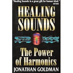 Healing Sounds: The Power of Harmonics