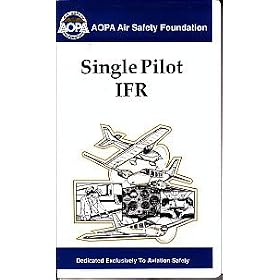 AOPA Air Safety Foundation Single Pilot IFR