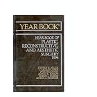 Plastic, Reconstructive, And Aesthetic Surgery (Year Book of Plastic, Reconstructive and... by  STEPHEN, ED. MILLER