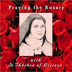 Praying the Rosary with St. Therese of Lisieux Cd