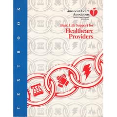 Basic Life Support for Healthcare Providers (American Heart Association)