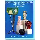 Phoenix and Consolidated Art Glass: 1926-1980 by Jack D. Wilson