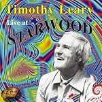 Timothy Leary Live at Starwood book cover