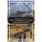 The Crossing Place: A Journey Among the Armenians (Kodansha Globe) by Philip Marsden and Peter Sourian