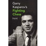 Garry Kasparov's Fighting Chess (Batsford Chess Library) book cover
