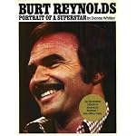 Burt Reynolds, portrait of a superstar book cover