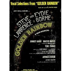 STEVE LAWRENCE AND EYDIE GORME GOLDEN RAINBOW A NEW MUSICAL