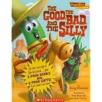 The Good, the Bad, and the Silly (Veggie Tales - Values to Grow By (VeggieTales)) book cover