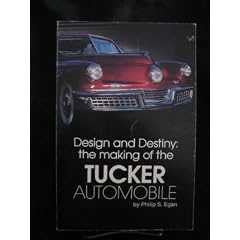 Design and Destiny: The Making of the Tucker Automobile