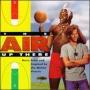 The Air Up There (Music from and Inspired by the Motion Picture) by Original Soundtrack