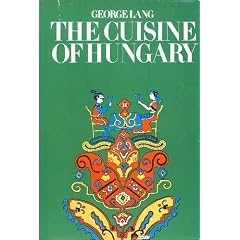 The Cuisine of Hungary
