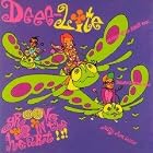 Groove Is in the Heart by  Deee-Lite 