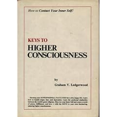 Keys to Higher Consciousness: How to Contact Your Inner Self