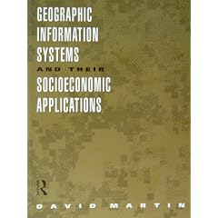 GEOGRAPHIC INFORMATION SYSTEMS PB (Routledge Geography, Environment and Planning Series)