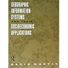 Click here to buy GEOGRAPHIC INFORMATION SYSTEMS PB (Routledge Geography, Environment and Planning Series) by  Martin.