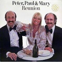 Reunion by Peter Paul & Mary