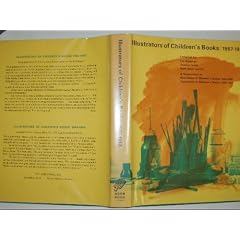 Illustrators of Children's Books, 1957-1966 (A Supplement to Illustrators of Children's Books, 1744-1945)