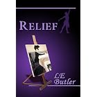 Click here to buy Relief by  L. E. Butler.