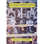 Neil Young and Broken Arrow: On a Journey Through the Past - Limited Edition book cover