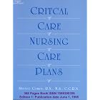 Critical Care Nursing Care Plan by RN, MS, CCRN, Sheree Comer