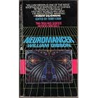 Neuromancer by  William Gibson