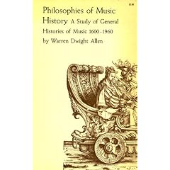Philosophies of Music History A Study of General Histories of Music 1600-1960