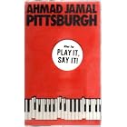 Pittsburgh by  Ahmad Jamal 