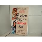 Chicken Soup for the Chiropractic Soul by  Jack Canfield, Mark Victor Hansen, and Dr. Fabrizio Mancini