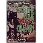 For the Love of Chimps: The Jane Goodall Story book cover