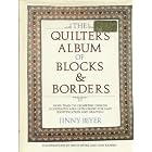 The quilter's album of blocks and borders by  Jinny Beyer