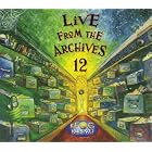 KFOG Live From the Archives 12 by Various Artists, Los Lobos Train, Rachael Yamagata and Steve Earle, Ozomatli; Glen Phillips, and The Ditty Bops and Jamie Cullum