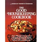 The Good Housekeeping Cookbook by Good Housekeeping Institute, Zoe Coulston, and Willie Mae Rogers