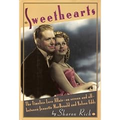 Sweethearts: The Timeless Love Affair - On-screen and Off - Between Jeanette MacDonald
