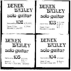 Derek Bailey : Incus Taps by Derek Bailey