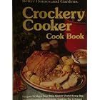 Better Homes and Gardens Crockery Cooker Cook Book by  Author Unknown