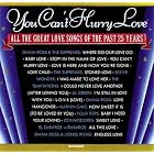 You Can't Hurry Love: All the Great Love Songs by Various Artists