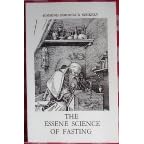 Click here to buy The Essene Science of Fasting and the Art of Sobriety: Guide to Regeneration in... by Edmond B. Szekely.