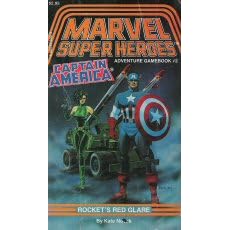 Captain America in Rockets' Red Glare (Marvel Super Heroes Gamebook #2)