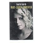 Come on Come On by Mary Chapin Carpenter