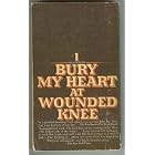 Click here to buy  Bury My Heart at Wounded Knee -- An Indian History of the American West .