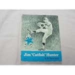 Jim "Catfish" Hunter (Sports star) book cover