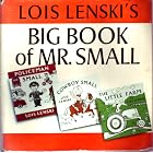 Big Big Book of Mr. Small by Lois Lenski