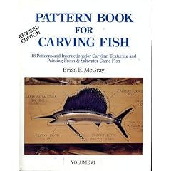 Pattern Book for Carving Fish: A How-To Book for Carving Game Fish