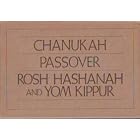 Click here to buy Chanukah, Passover, Rosh Hashanah and Yom Kippur by  Howard Greenfeld.